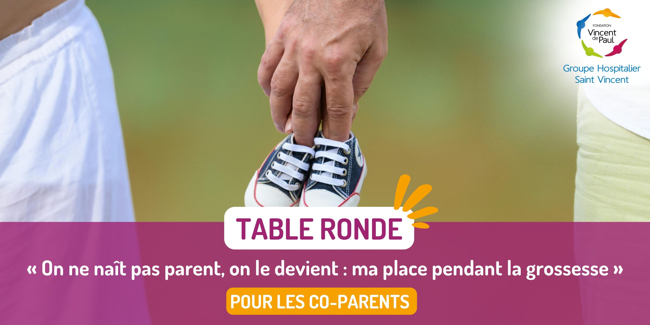 Table ronde « On ne naît pas parent, on le devient : ma place pendant la grossesse »