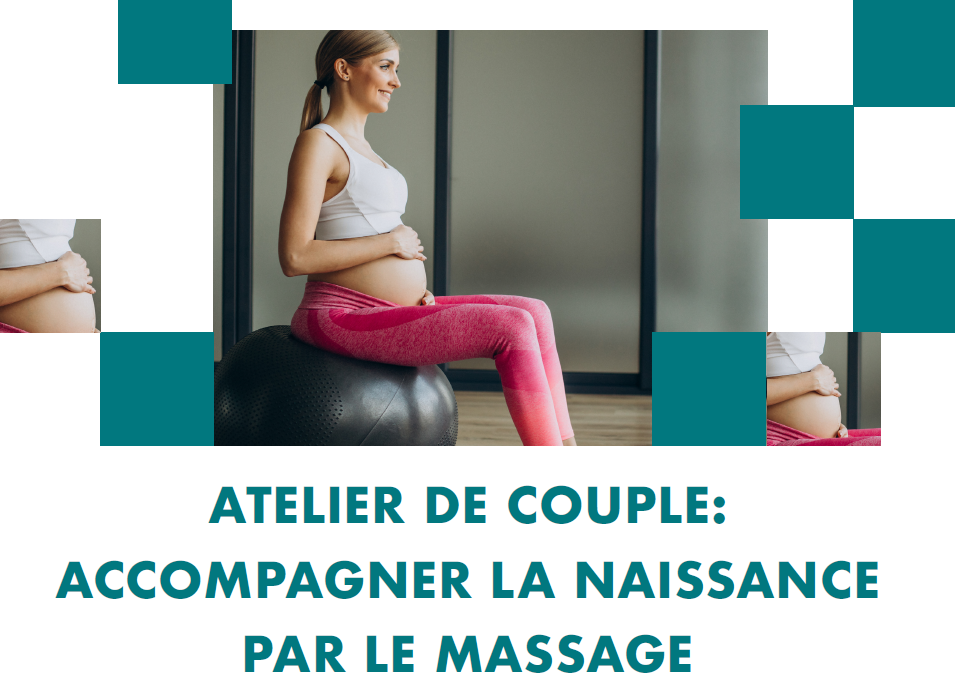 6 novembre : atelier de couple « accompagner la naissance par le massage »